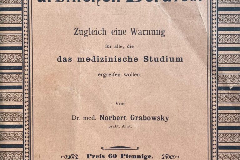 Das Elend des ärztl. Berufes - Früher war auch nicht alles besser